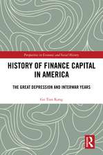 History of Finance Capital in America