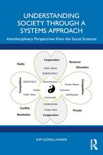 Understanding Society through a Systems Approach: Interdisciplinary Perspectives from the Social Sciences