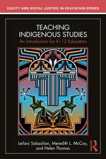 Teaching Indigenous Studies: An Introduction for K–12 Educators