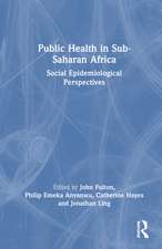 Public Health in Sub-Saharan Africa: Social Epidemiological Perspectives