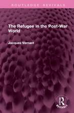 The Refugee in the Post-War World