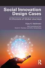 Social Innovation Design Cases: A Chronicle of Global Journeys