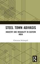 Steel Town Adivasis