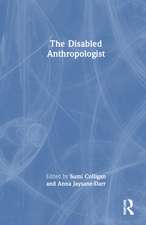 The Disabled Anthropologist