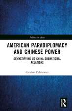 American Paradiplomacy and Chinese Power