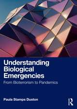 Understanding Biological Emergencies: From Bioterrorism to Pandemics