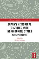 Japan's Historical Disputes with Neighboring States: Russian Perspectives