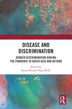 Disease and Discrimination