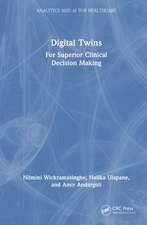 Digital Twins: For Superior Clinical Decision Making