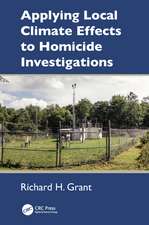 Applying Local Climate Effects to Homicide Investigations