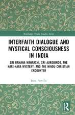 Interfaith Dialogue and Mystical Consciousness in India