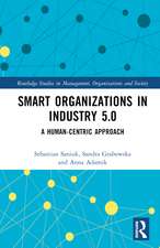 Smart Organizations in Industry 5.0: A Human-centric Approach