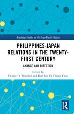 Philippines-Japan Relations in the Twenty-First Century: Change and Direction