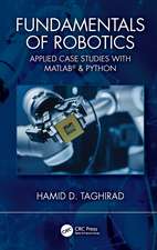 Fundamentals of Robotics: Practical Case Studies with Matlab & Python