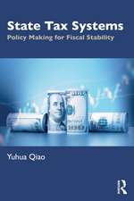 State Tax Systems: Policy Making for Fiscal Stability