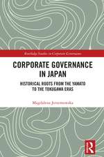 Corporate Governance in Japan: Historical Roots from the Yamato to the Tokugawa Eras