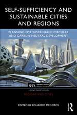 Self-Sufficiency and Sustainable Cities and Regions: Planning for Sustainable, Circular and Carbon-Neutral Development