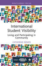 International Student Visibility: Living and Participating in Community