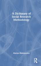 A Dictionary of Social Research Methodology