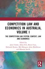 Competition Law and Economics in Australia, Volume I