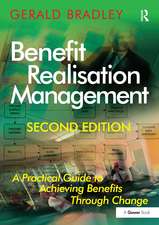 Benefit Realisation Management: A Practical Guide to Achieving Benefits Through Change