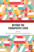 Beyond the Therapeutic State