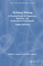 Technical Writing: A Practical Guide for Engineers, Scientists, and Nontechnical Professionals