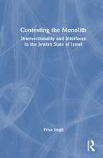 Contesting the Monolith: Intersectionality and Interfaces in the Jewish State of Israel