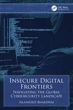 Insecure Digital Frontiers