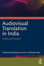 Audiovisual Translation in India: Trends and Practices