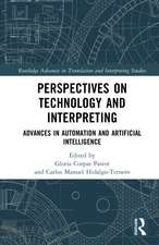 Perspectives on Technology and Interpreting