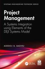 Project Management: A Systems Integration using Elements of the DEJI Systems Model