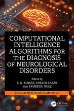 Computational Intelligence Algorithms for the Diagnosis of Neurological Disorders