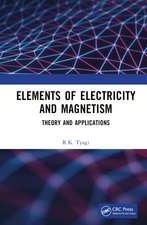 Elements of Electricity and Magnetism: Theory and Applications