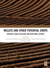 Millets and Other Potential Crops: Ensuring Climate Resilience and Nutritional Security