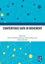 Contentious Data in Movement