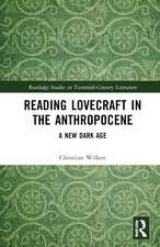 Reading Lovecraft in the Anthropocene