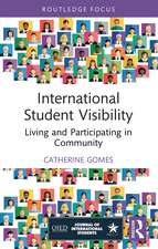 International Student Visibility: Living and Participating in Community