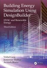 Building Energy Simulation Using DesignBuilder™: HVAC and Renewable Energy