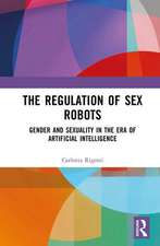 The Regulation of Sex Robots