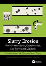 Slurry Erosion: Flow Phenomenon, Complexities, and Protection Methods