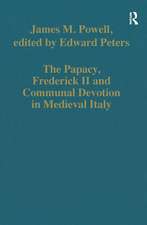 The Papacy, Frederick II and Communal Devotion in Medieval Italy