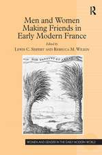 Men and Women Making Friends in Early Modern France