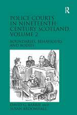 Police Courts in Nineteenth-Century Scotland, Volume 2: Boundaries, Behaviours and Bodies