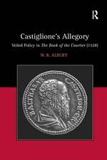 Castiglione's Allegory: Veiled Policy in The Book of the Courtier (1528)