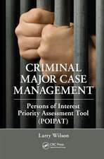 Criminal Major Case Management: Persons of Interest Priority Assessment Tool (POIPAT)