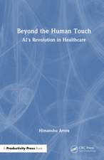 Beyond the Human Touch: AI's Revolution in Healthcare