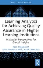 Learning Analytics for Achieving Quality Assurance in Higher Learning Institutions: Malaysian Perspectives for Global Insights