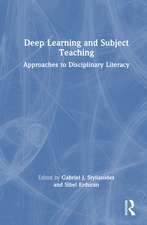 Deep Learning and Subject Teaching: Approaches to Disciplinary Literacy