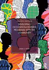 Developing Occupation-Centered Programs With the Community